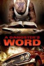 Watch A Gangster's Word Movie4k