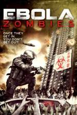 Watch Ebola Zombies Movie4k