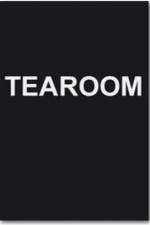 Watch Tearoom Movie4k