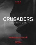 Watch Crusaders: Ex Jehovah\'s Witnesses Speak Out Movie4k