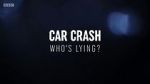 Watch Car Crash: Who\'s Lying? Movie4k