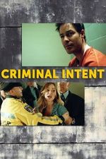 Watch Criminal Intent Movie4k