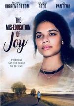 Watch The Mis-Education of Joy Movie4k