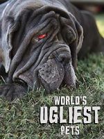 Watch World\'s Ugliest Pets Movie4k