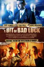 Watch A Bit of Bad Luck Movie4k