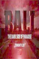 Watch Bali: The Dark Side of Paradise Movie4k