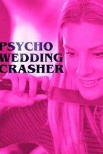 Watch Psycho Wedding Crasher Movie4k