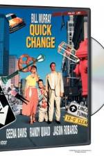 Watch Quick Change Movie4k