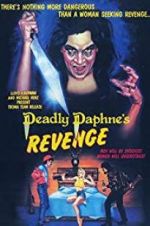 Watch Deadly Daphne\'s Revenge Movie4k