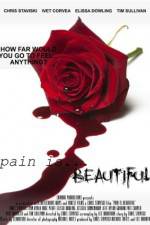 Watch Pain Is Beautiful Movie4k