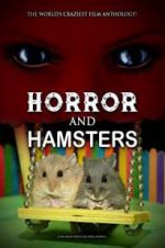 Watch Horror and Hamsters Movie4k