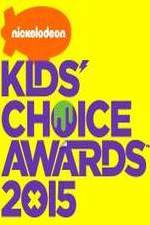 Watch Nickelodeon Kids\' Choice Awards 2015 Movie4k