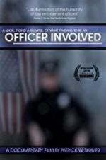 Watch Officer Involved Movie4k