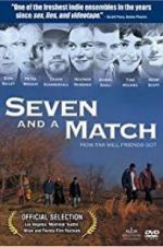 Watch Seven and a Match Movie4k