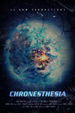 Watch Chronesthesia Movie4k