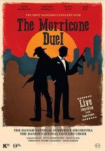 Watch The Most Dangerous Concert Ever: The Morricone Duel Movie4k