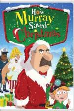 Watch How Murray Saved Christmas Movie4k