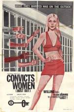 Watch Convicts Women Movie4k