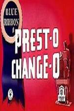 Watch Prest-O Change-O Movie4k