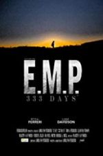 Watch E.M.P. 333 Days Movie4k