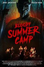 Watch Bloody Summer Camp Movie4k