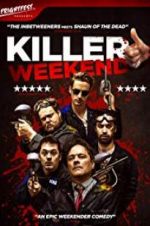 Watch Killer Weekend Movie4k