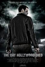 Watch The Day Hollywood Died Movie4k