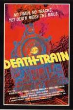 Watch The Death Train Movie4k