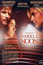 Watch The Passion of Darkly Noon Movie4k