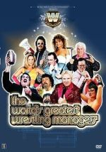 Watch The World\'s Greatest Wrestling Managers Movie4k