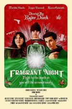 Watch Fragrant Night Online Movie4k
