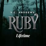 Watch V.C. Andrews\' Ruby Movie4k