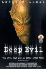 Watch Deep Evil Movie4k