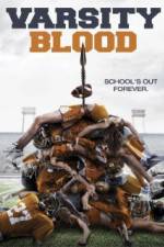 Watch Varsity Blood Movie4k