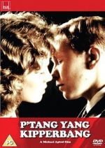 Watch P\'tang, Yang, Kipperbang Movie4k