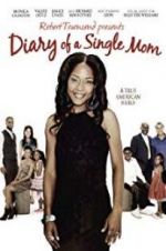 Watch Diary of a Single Mom Movie4k