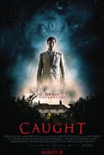 Watch Caught Movie4k