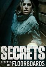 Watch Secrets Beneath the Floorboards Movie4k