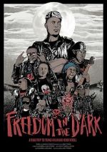 Watch Freedom in the Dark Movie4k