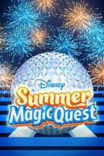 Watch Disney Summer Magic Quest (TV Special 2022) Movie4k