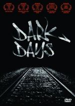 Watch Dark Days Movie4k