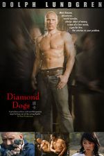 Watch Diamond Dogs Movie4k