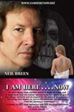 Watch I Am Here... Now Movie4k