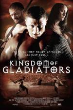 Watch Kingdom of Gladiators Movie4k