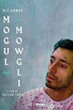 Watch Mogul Mowgli Movie4k