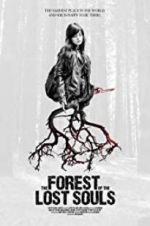 Watch The Forest of the Lost Souls Movie4k