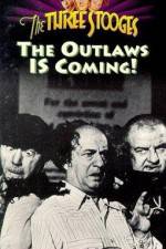 Watch The Outlaws Is Coming Movie4k