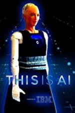 Watch This Is A.I. Movie4k