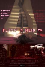 Watch Flesh Is Heir To Online Movie4k