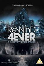 Watch Rewind 4Ever: The History of UK Garage Movie4k